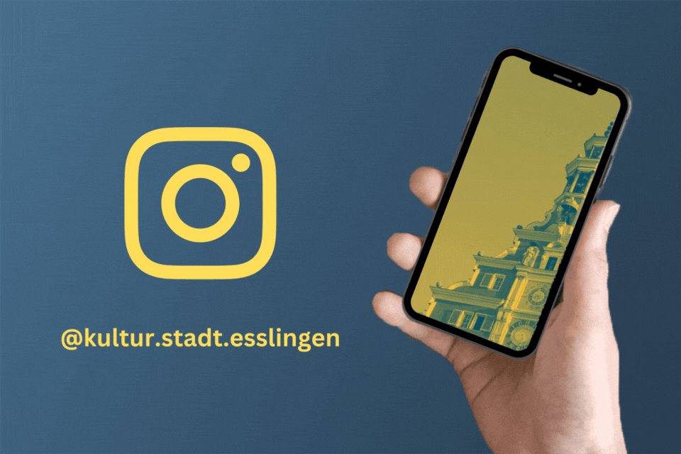 Was geht am Wochenende in Esslingen? @kultur.stadt.esslingen Auf einem Smartphone-Display erscheint wiederkehrend "Was geht am Wochenende in Esslingen?". Daneben steht das Instagram-Symbol und der Seitenname @kultur.stadt.esslingen